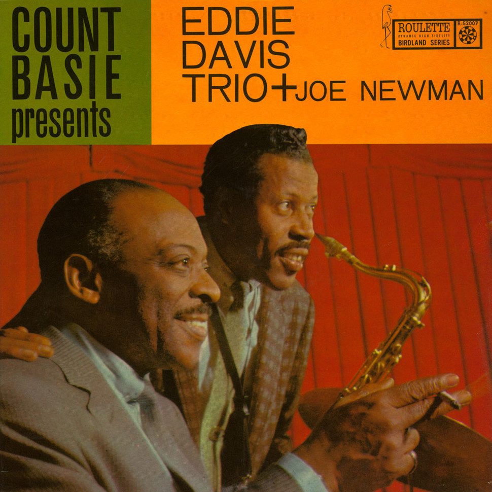 Count Basie Presents Eddie Davis Trio + Joe Newman
